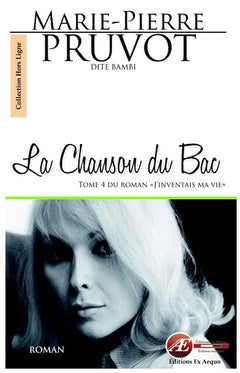 La chanson du bac - roman