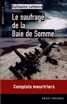 Le naufragé de la Baie de Somme