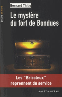 Le mystère du fort de Bondues