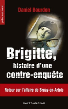 Brigitte, histoire d'une contre-enquête