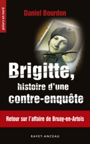 Brigitte, histoire d'une contre-enquête