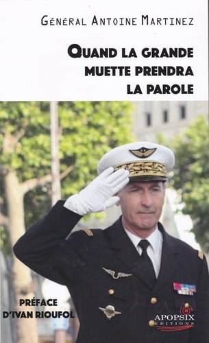 Quand la grande muette prendra la parole