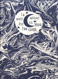 La nuit est ton guide