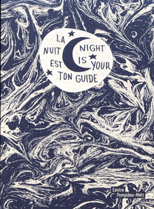 La nuit est ton guide