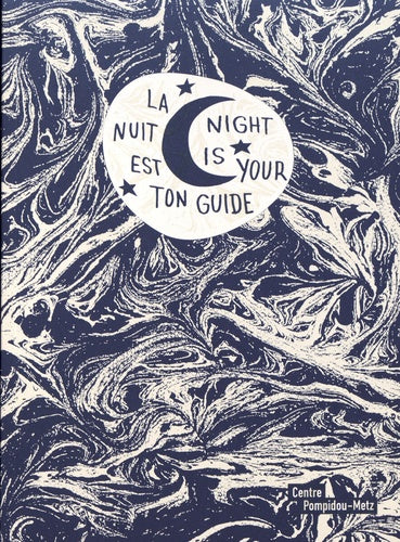 La nuit est ton guide
