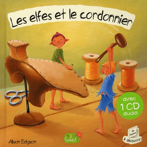 LES ELFES ET LE CORDONNIER + CD