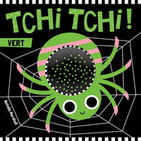 TCHI TCHI ! VERT