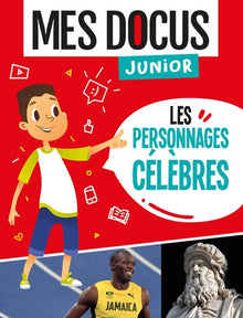 MES DOCUS JUNIOR - LES PERSONNAGES CELEBRES