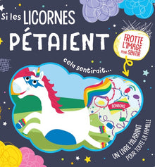 Si les licornes pétaient cela sentirait...