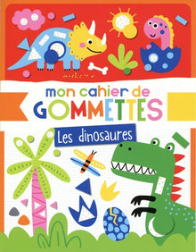 Mon cahier de gommettes - Les dinosaures