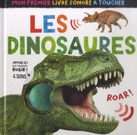 MON PREMIER LIVRE SONORE À TOUCHER - LES DINOSAURES