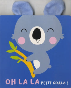MES ALBUMS CÂLINS - OH LA LA PETIT KOALA !