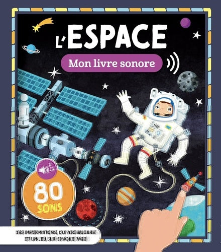 Mon livre sonore - L'espace