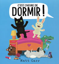 C'EST L'HEURE DE DORMIR !