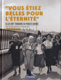 Vous étiez belles pour l'éternité