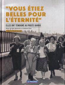 Vous étiez belles pour l'éternité