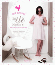 Un été couture: Robes, jupes et tops pour temps chaud