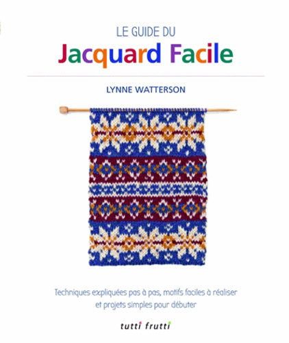 Le guide du jacquard facile