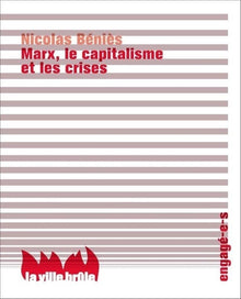 Marx, le capitalisme et les crises