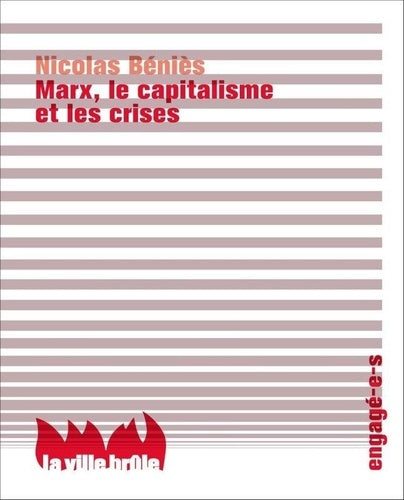 Marx, le capitalisme et les crises
