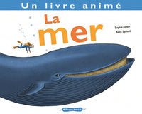 La mer. Un livre animé