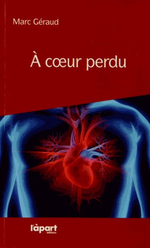 A coeur perdu
