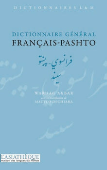 DICTIONNAIRE GENERAL FRANCAIS-PASHTO