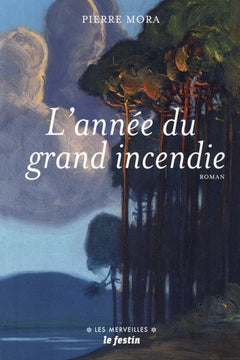 L'année du Grand Incendie
