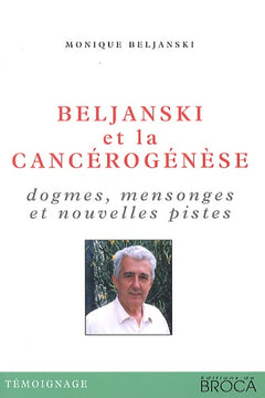 Beljanski et la cancérogénèse