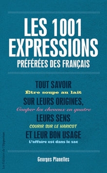 1001 expressions préférées des français