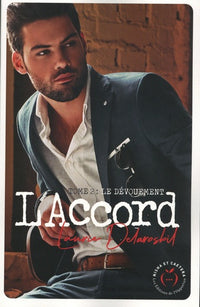 L'Accord - tome 2 Le dévouement