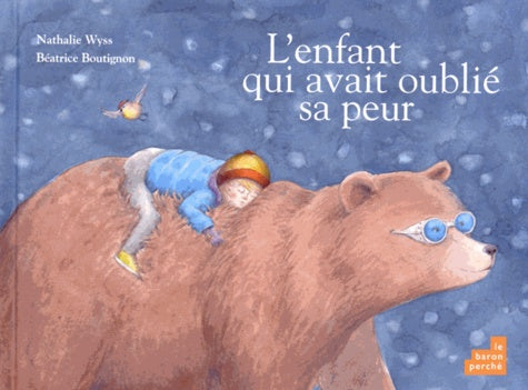 L'enfant qui avait oublié sa peur