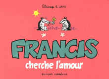 Francis 3 cherche l'amour