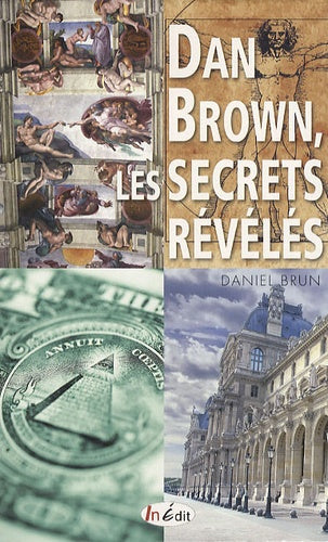 Dan Brown, les secrets révélés