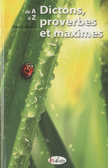 Dictons proverbes et maximes