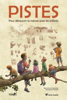 Pistes: Pour découvrir la nature avec les enfants