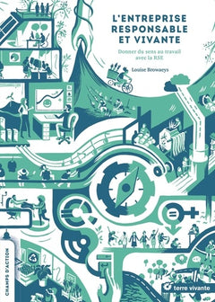 L'entreprise responsable et vivante