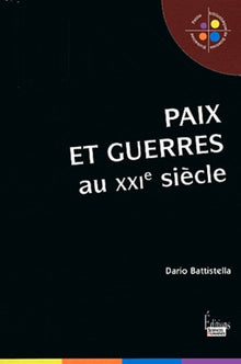 Paix et guerres au XXIe siècle