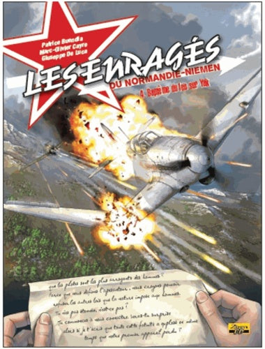 Enragés du Normandie-Niemen - Tome 4 - Baptème du feu sur Yak