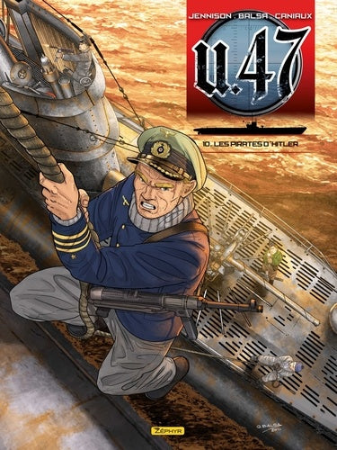 U-47 - Tome 10 - Les pirates d'Hitler (Document)