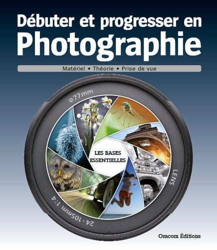 Débuter et progresser en photographie