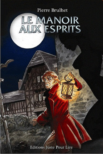 Le manoir aux esprits: Suivi de : Mac Gothum (le notaire de l'Etrange)