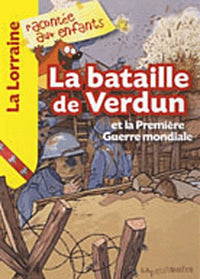 La bataille de Verdun et la première guerre mondiale