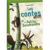 Les Contes natures de la petite salamandre T1