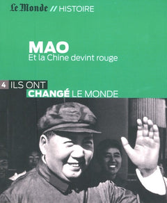 Mao: Et la Chine devint rouge