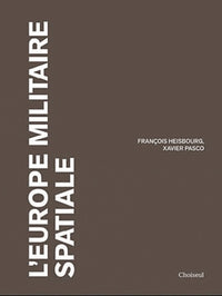 Espace militaire: L'Europe souveraineté et coopération