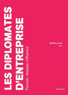 Les diplomates d'entreprise