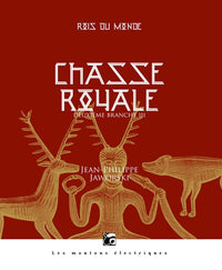 Chasse royale III - Rois du monde, deuxième branche