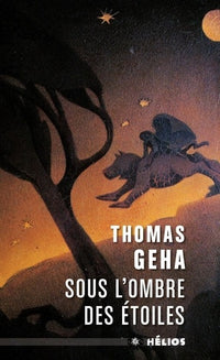 Sous l'ombre des étoiles