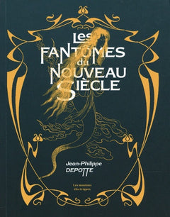Les fantomes du nouveau siecle